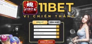 Đăng ký tài khoản 11bet nhanh gọn lẹ 