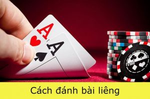 Hướng dẫn cách chơi Liêng đơn giản nhất, chi tiết nhất cho mọi người chơi