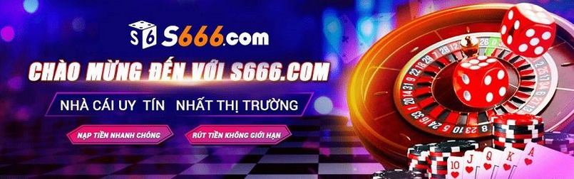 Chào mừng đến với S666